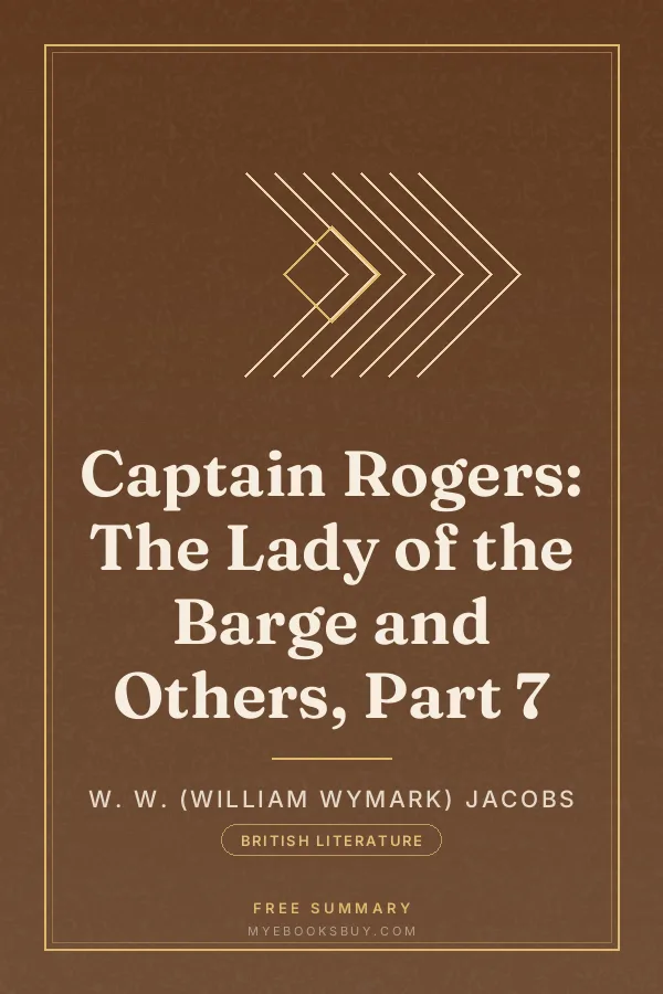 Cover of Captain Rogers: The Lady of the Barge and Others, Part 7