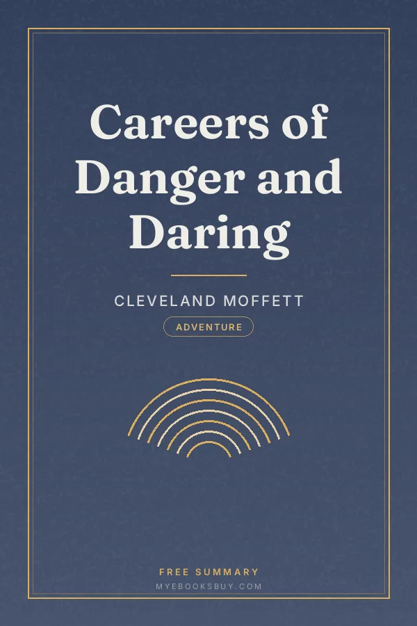 Cover of Careers of Danger and Daring