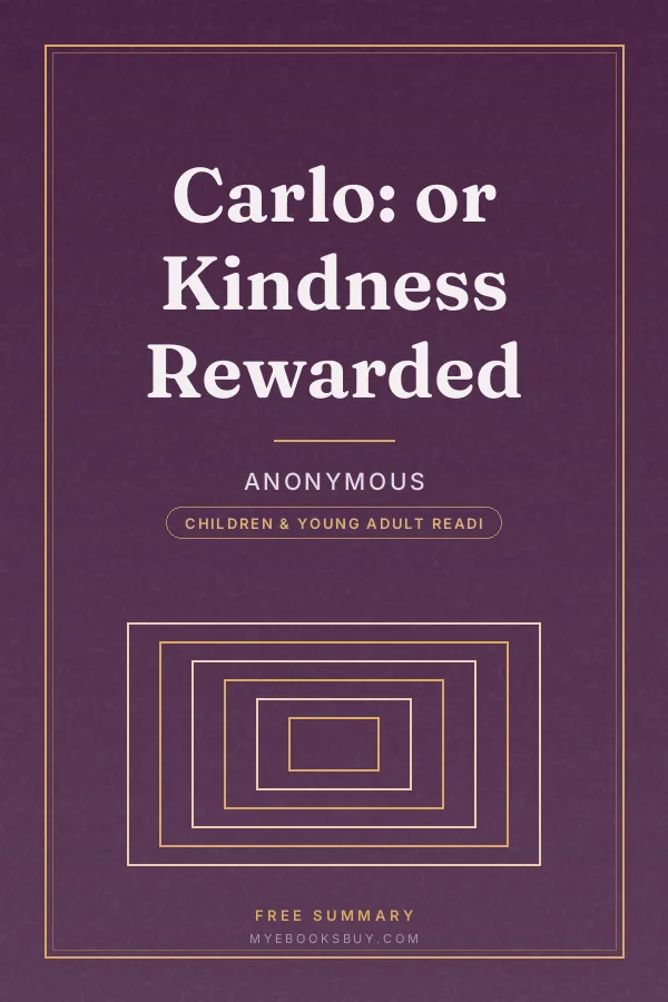 Cover of Carlo: or Kindness Rewarded