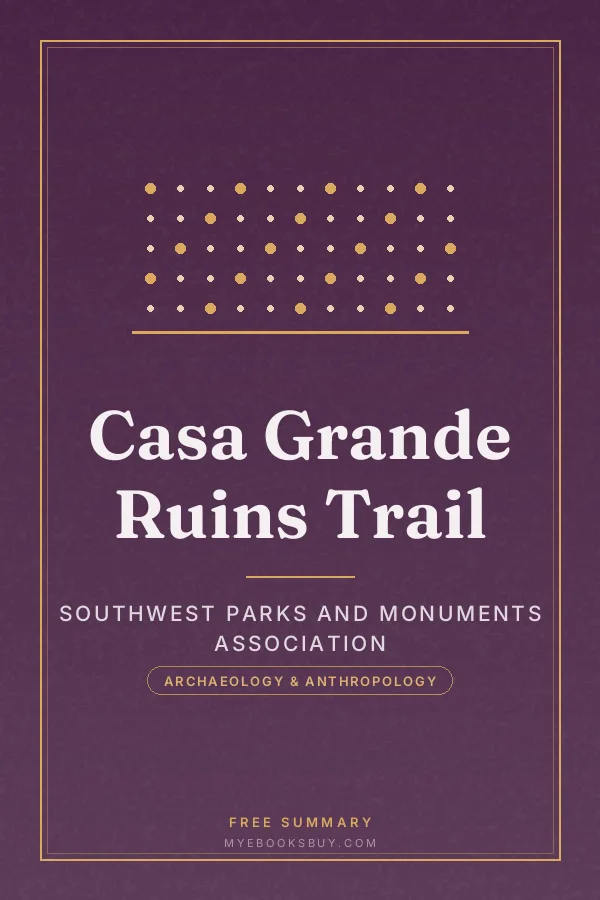 Cover of Casa Grande Ruins Trail