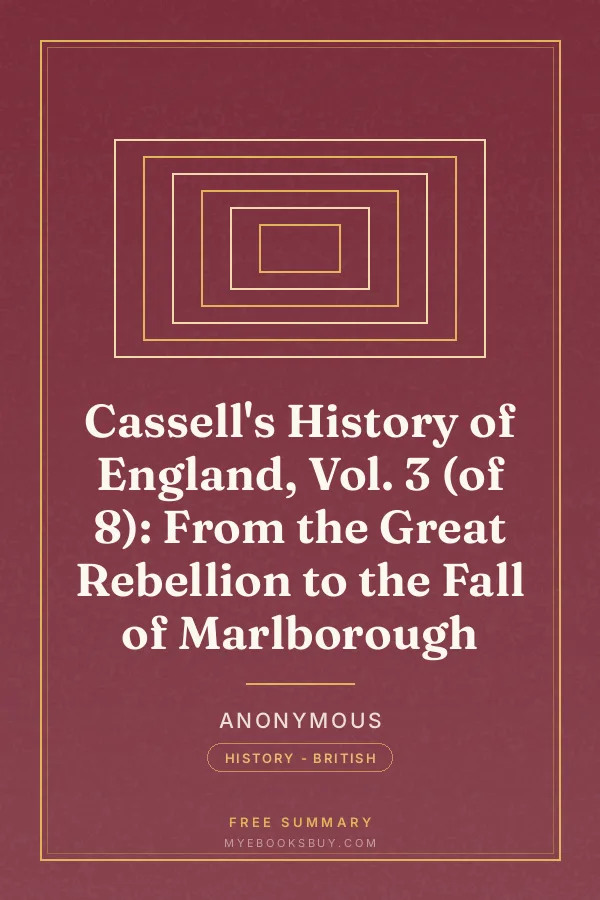 Cover of Cassell's History of England, Vol. 3 (of 8): From the Great Rebellion to the Fall of Marlborough