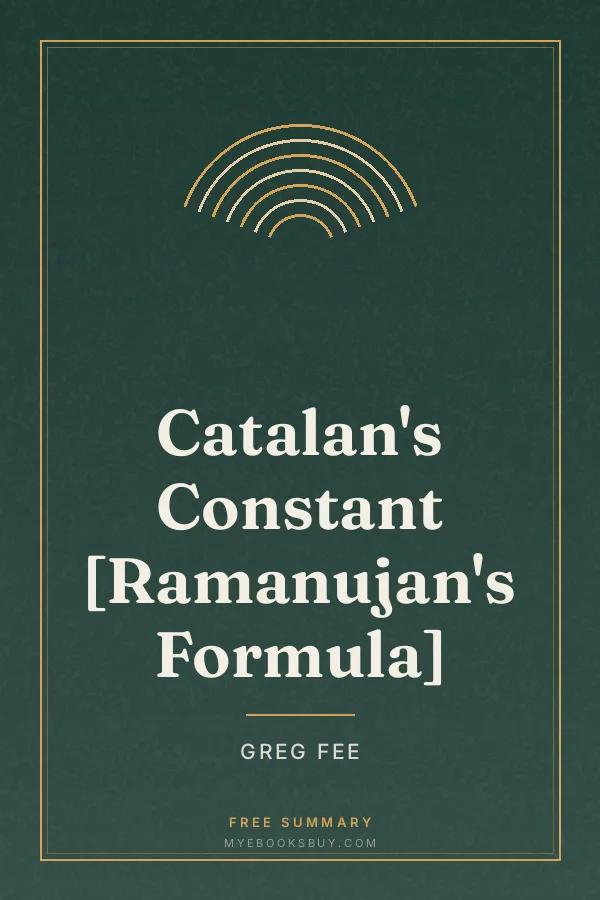 Cover of Catalan's Constant [Ramanujan's Formula]