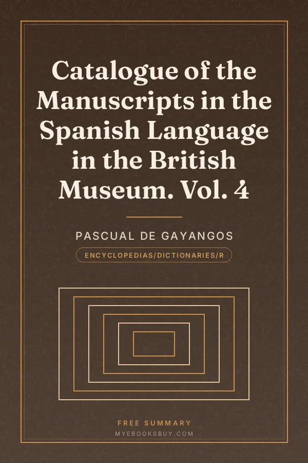 Cover of Catalogue of the Manuscripts in the Spanish Language in the British Museum. Vol. 4
