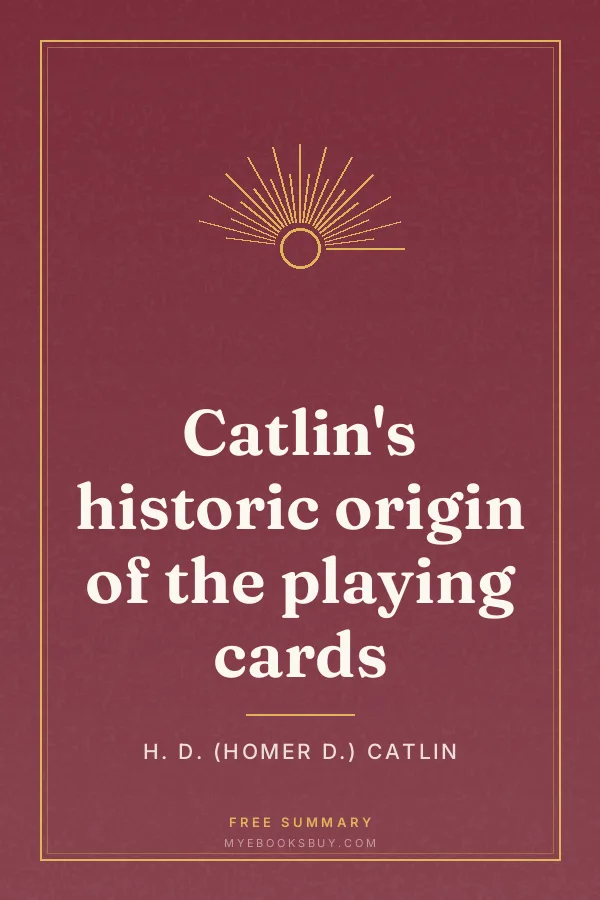 Cover of Catlin's historic origin of the playing cards
