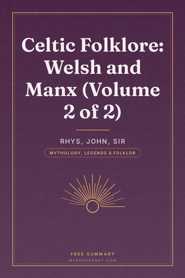 Cover of Celtic Folklore: Welsh and Manx (Volume 2 of 2)