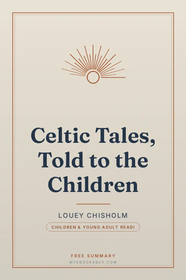Cover of Celtic Tales, Told to the Children