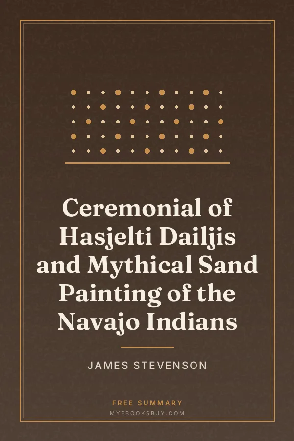 Cover of Ceremonial of Hasjelti Dailjis and Mythical Sand Painting of the Navajo Indians