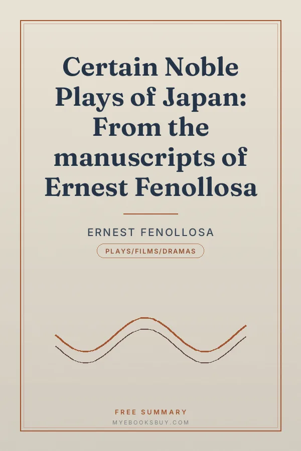 Cover of Certain Noble Plays of Japan: From the manuscripts of Ernest Fenollosa
