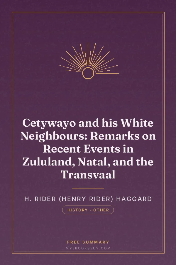 Cover of Cetywayo and his White Neighbours: Remarks on Recent Events in Zululand, Natal, and the Transvaal
