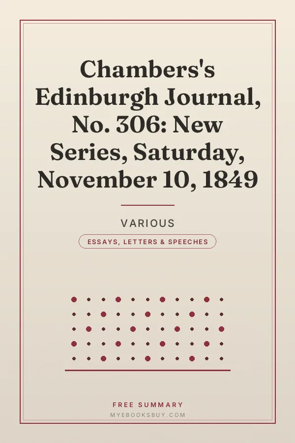 Cover of Chambers's Edinburgh Journal, No. 306: New Series, Saturday, November 10, 1849