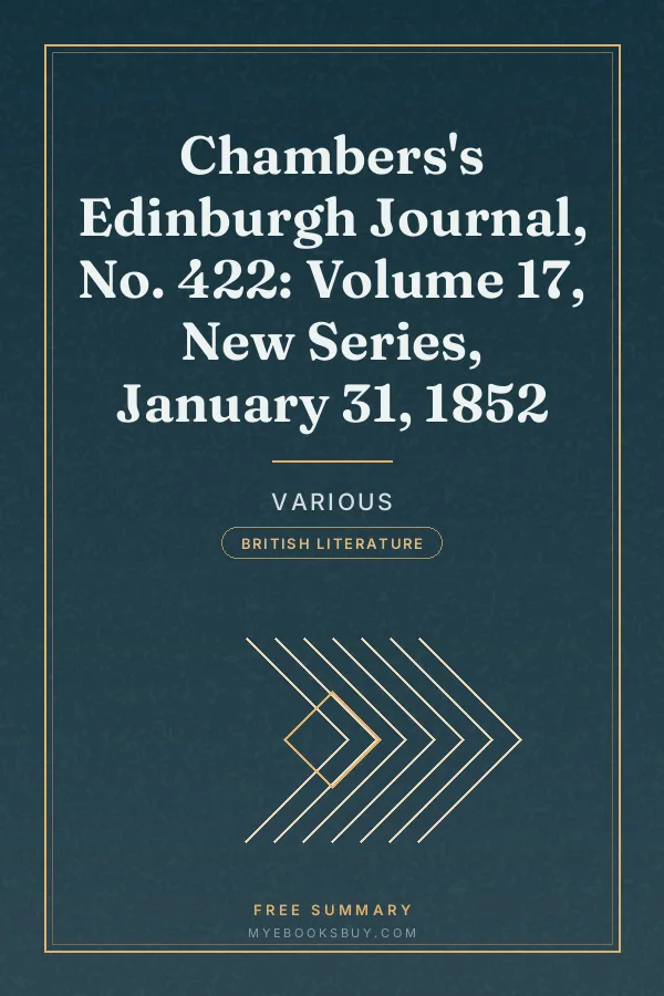 Cover of Chambers's Edinburgh Journal, No. 422: Volume 17, New Series, January 31, 1852