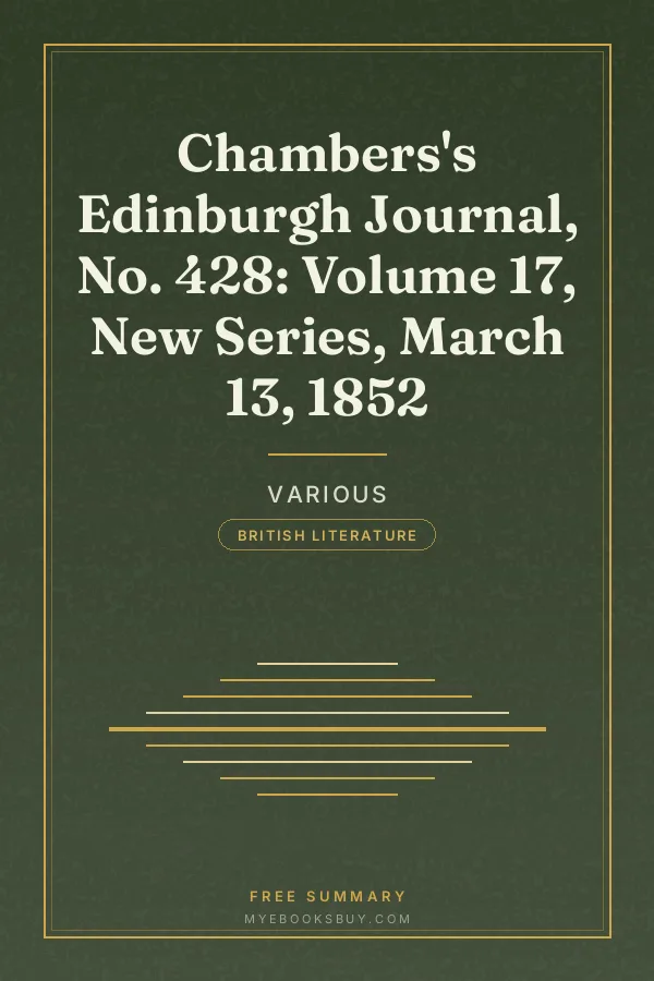Cover of Chambers's Edinburgh Journal, No. 428: Volume 17, New Series, March 13, 1852
