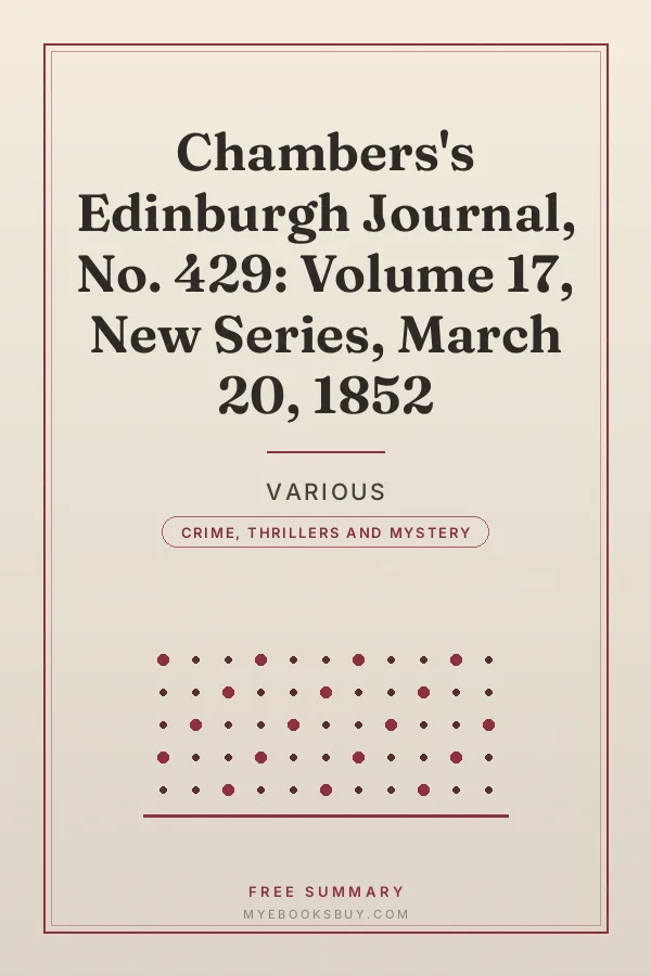 Cover of Chambers's Edinburgh Journal, No. 429: Volume 17, New Series, March 20, 1852