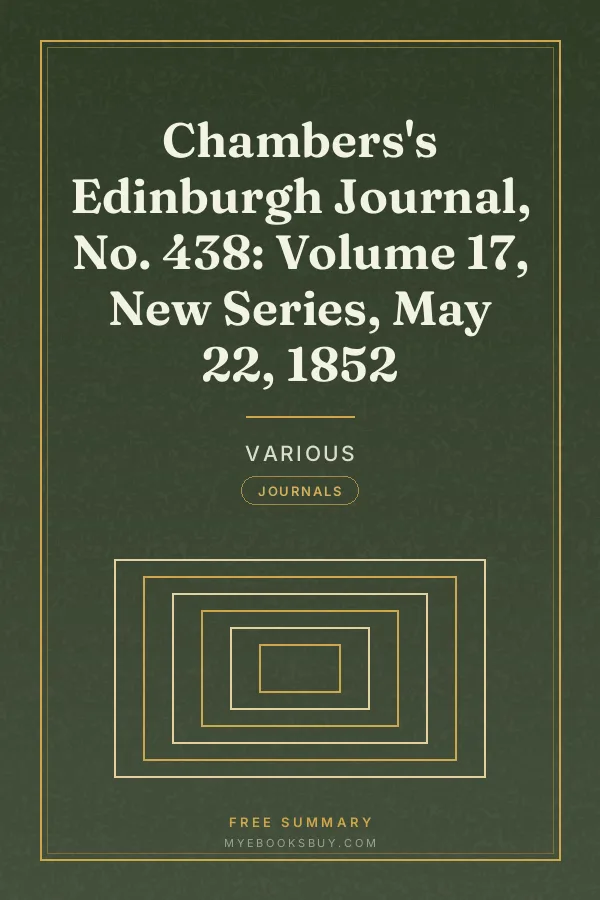 Cover of Chambers's Edinburgh Journal, No. 438: Volume 17, New Series, May 22, 1852