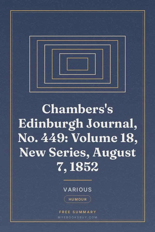 Cover of Chambers's Edinburgh Journal, No. 449: Volume 18, New Series, August 7, 1852
