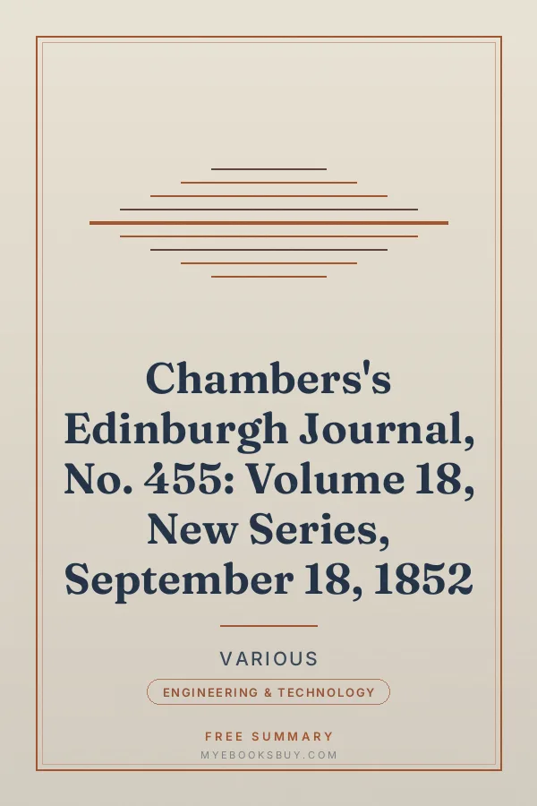 Cover of Chambers's Edinburgh Journal, No. 455: Volume 18, New Series, September 18, 1852