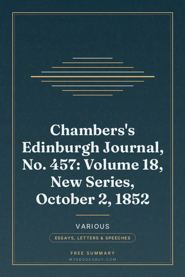 Cover of Chambers's Edinburgh Journal, No. 457: Volume 18, New Series, October 2, 1852
