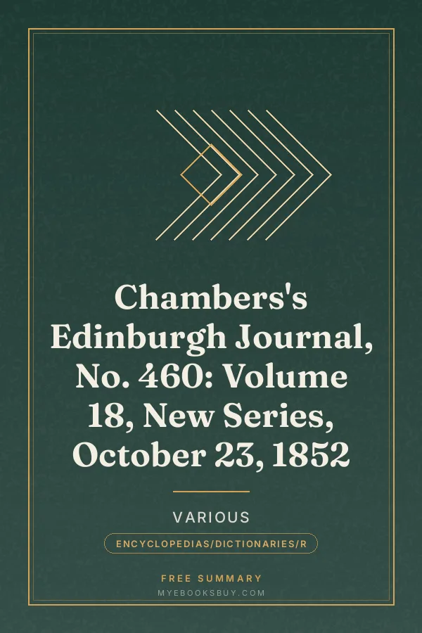 Cover of Chambers's Edinburgh Journal, No. 460: Volume 18, New Series, October 23, 1852