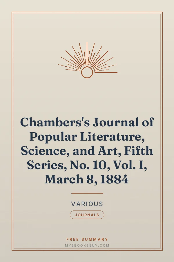 Cover of Chambers's Journal of Popular Literature, Science, and Art, Fifth Series, No. 10, Vol. I, March 8, 1884