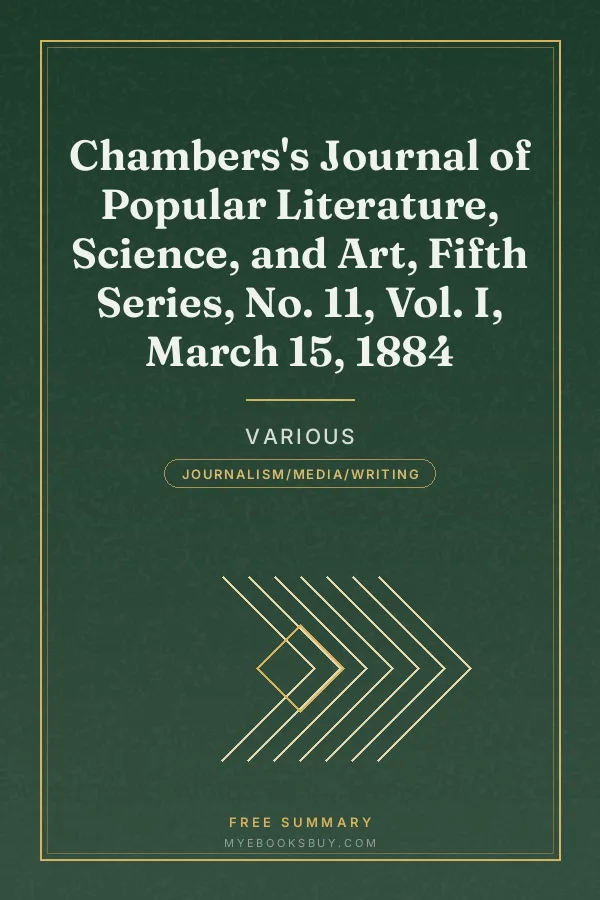 Cover of Chambers's Journal of Popular Literature, Science, and Art, Fifth Series, No. 11, Vol. I, March 15, 1884