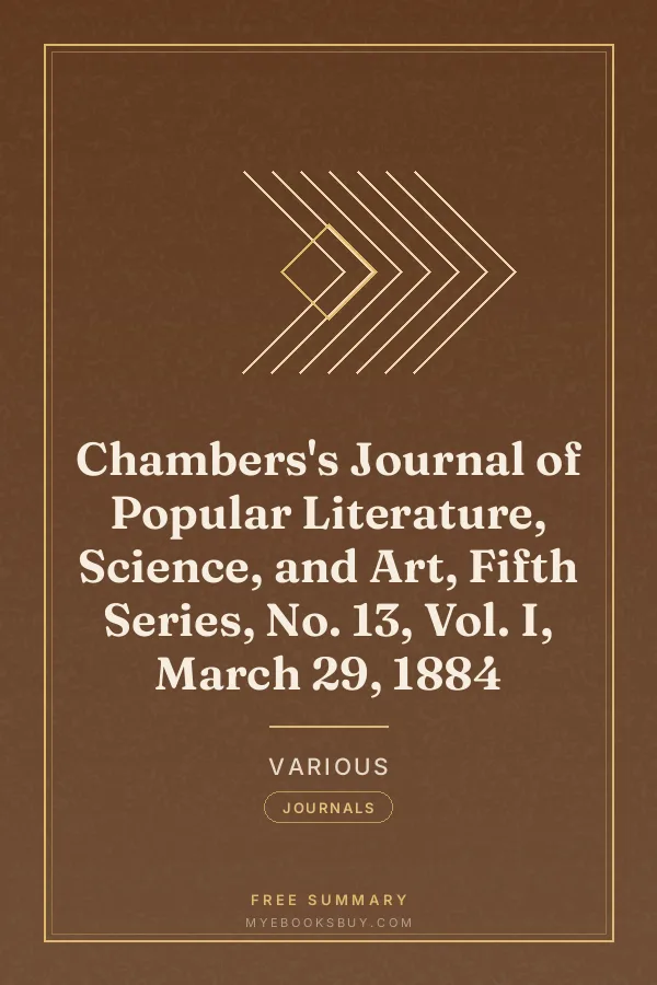 Cover of Chambers's Journal of Popular Literature, Science, and Art, Fifth Series, No. 13, Vol. I, March 29, 1884