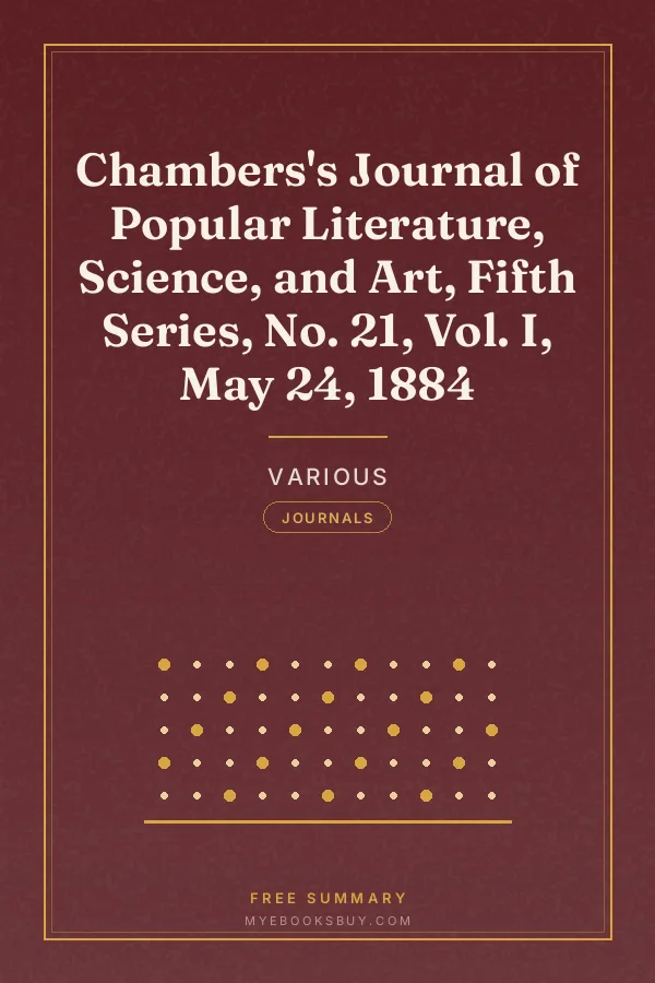 Cover of Chambers's Journal of Popular Literature, Science, and Art, Fifth Series, No. 21, Vol. I, May 24, 1884