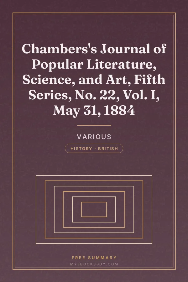 Cover of Chambers's Journal of Popular Literature, Science, and Art, Fifth Series, No. 22, Vol. I, May 31, 1884