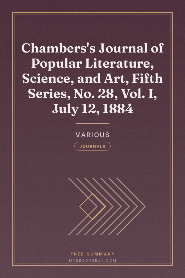 Cover of Chambers's Journal of Popular Literature, Science, and Art, Fifth Series, No. 28, Vol. I, July 12, 1884