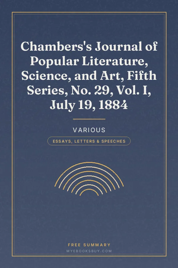 Cover of Chambers's Journal of Popular Literature, Science, and Art, Fifth Series, No. 29, Vol. I, July 19, 1884