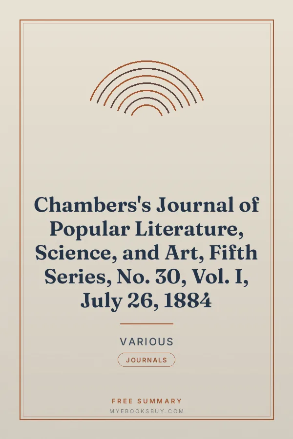 Cover of Chambers's Journal of Popular Literature, Science, and Art, Fifth Series, No. 30, Vol. I, July 26, 1884