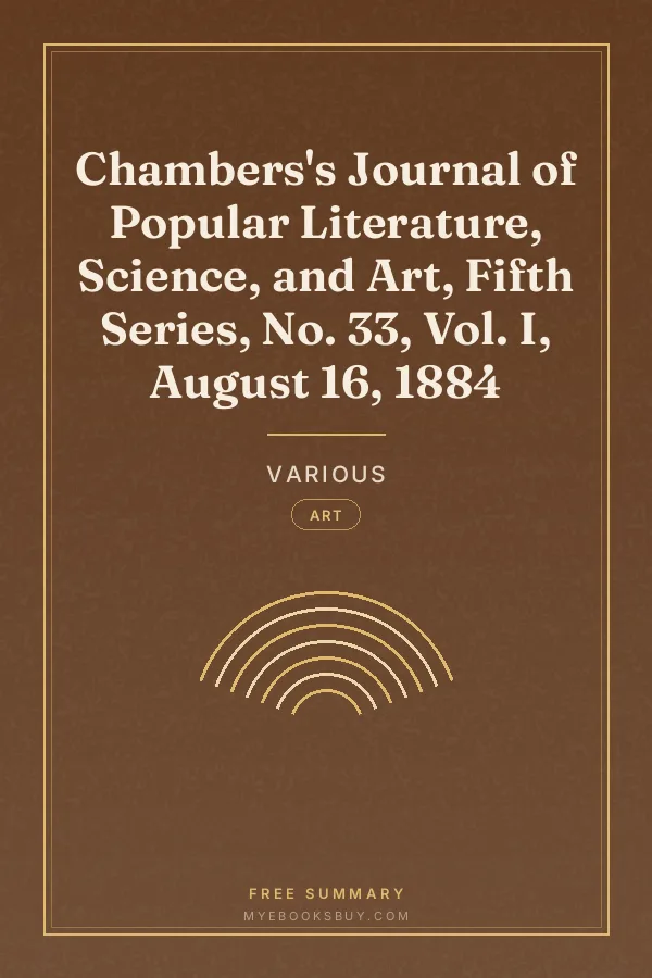 Cover of Chambers's Journal of Popular Literature, Science, and Art, Fifth Series, No. 33, Vol. I, August 16, 1884