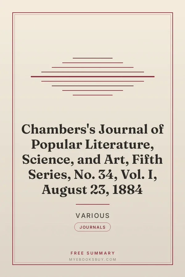 Cover of Chambers's Journal of Popular Literature, Science, and Art, Fifth Series, No. 34, Vol. I, August 23, 1884