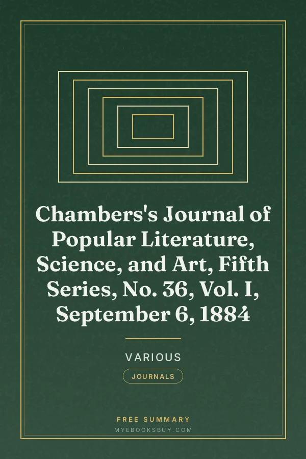 Cover of Chambers's Journal of Popular Literature, Science, and Art, Fifth Series, No. 36, Vol. I, September 6, 1884