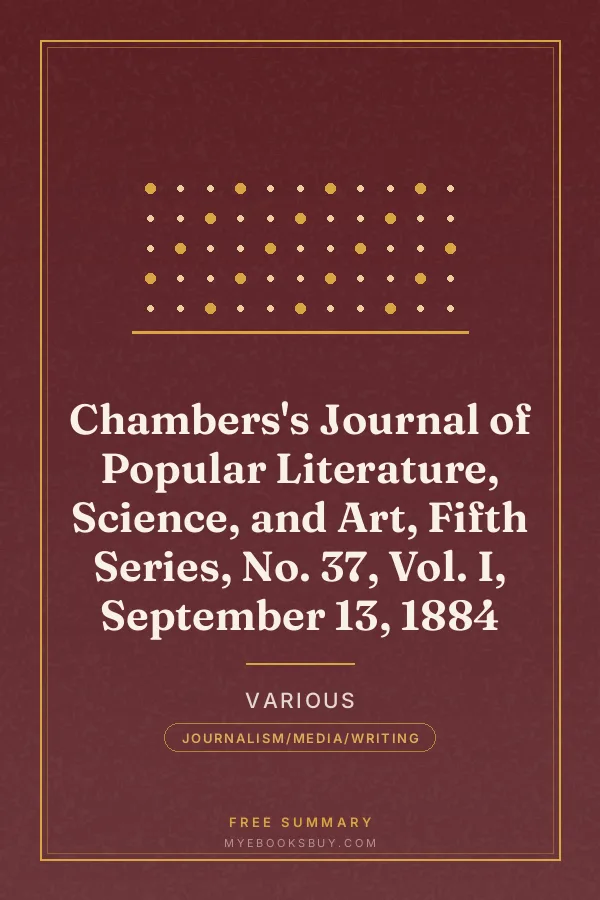 Cover of Chambers's Journal of Popular Literature, Science, and Art, Fifth Series, No. 37, Vol. I, September 13, 1884
