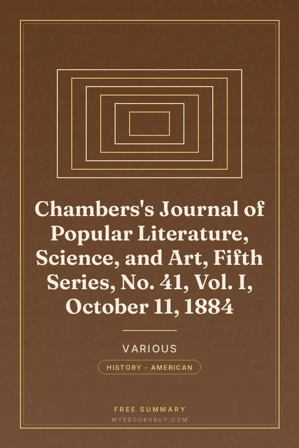 Cover of Chambers's Journal of Popular Literature, Science, and Art, Fifth Series, No. 41, Vol. I, October 11, 1884