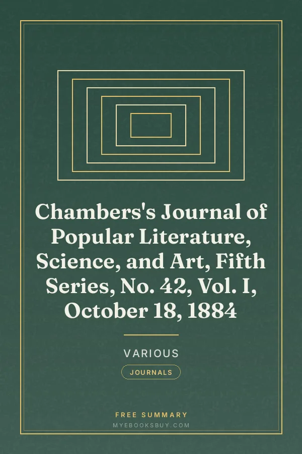 Cover of Chambers's Journal of Popular Literature, Science, and Art, Fifth Series, No. 42, Vol. I, October 18, 1884