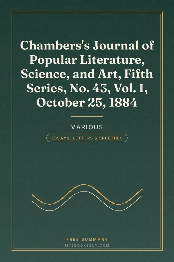 Cover of Chambers's Journal of Popular Literature, Science, and Art, Fifth Series, No. 43, Vol. I, October 25, 1884