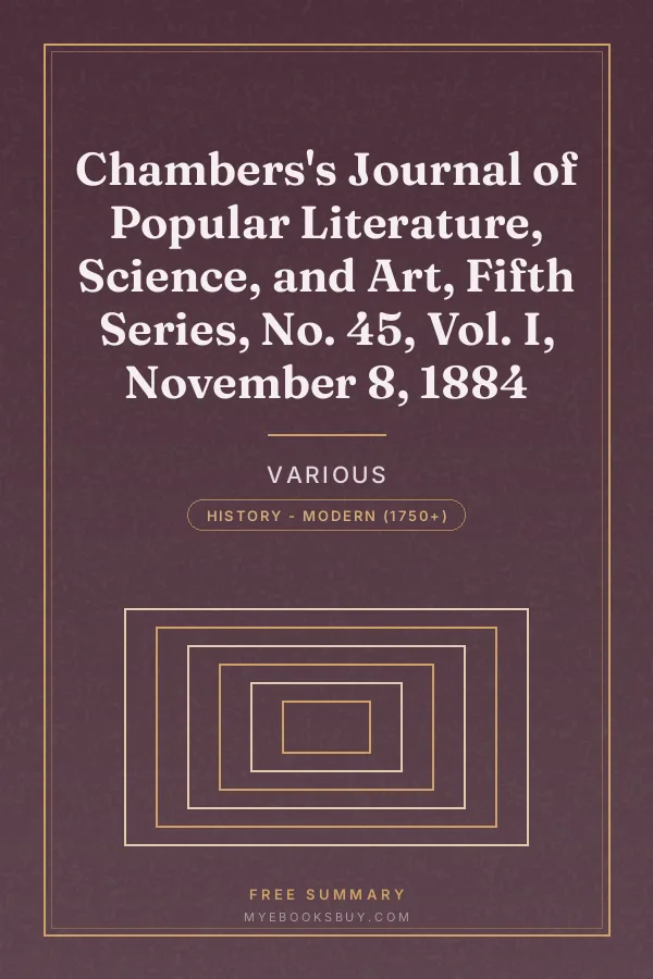 Cover of Chambers's Journal of Popular Literature, Science, and Art, Fifth Series, No. 45, Vol. I, November 8, 1884