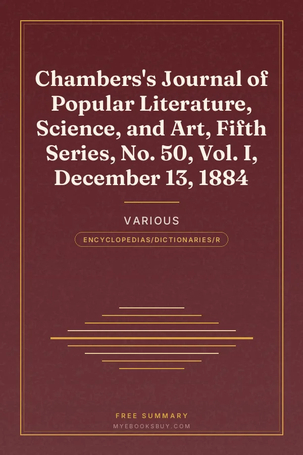 Cover of Chambers's Journal of Popular Literature, Science, and Art, Fifth Series, No. 50, Vol. I, December 13, 1884