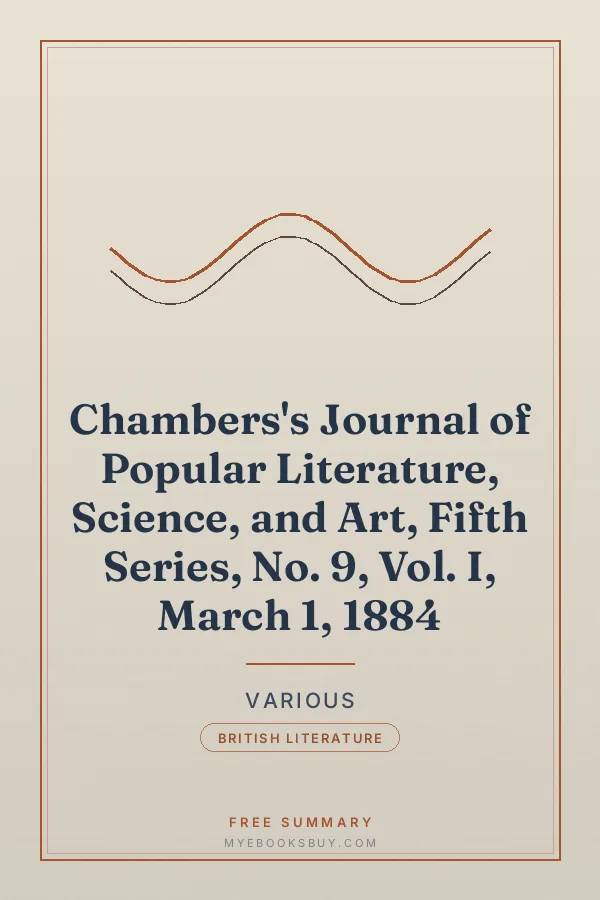 Cover of Chambers's Journal of Popular Literature, Science, and Art, Fifth Series, No. 9, Vol. I, March 1, 1884