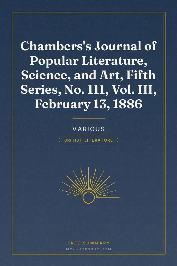 Cover of Chambers's Journal of Popular Literature, Science, and Art, Fifth Series, No. 111, Vol. III, February 13, 1886