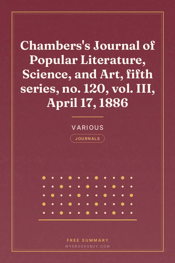 Cover of Chambers's Journal of Popular Literature, Science, and Art, fifth series, no. 120, vol. III, April 17, 1886