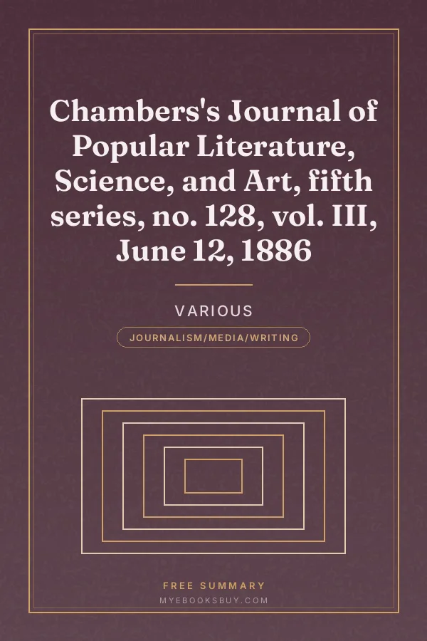 Cover of Chambers's Journal of Popular Literature, Science, and Art, fifth series, no. 128, vol. III, June 12, 1886