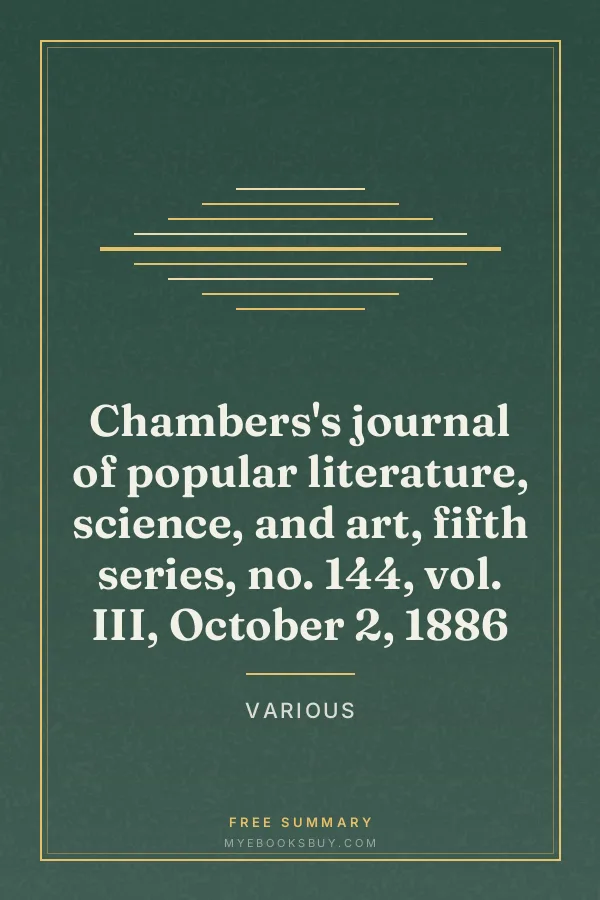 Cover of Chambers's journal of popular literature, science, and art, fifth series, no. 144, vol. III, October 2, 1886