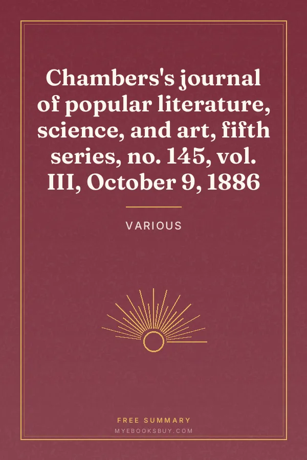 Cover of Chambers's journal of popular literature, science, and art, fifth series, no. 145, vol. III, October 9, 1886