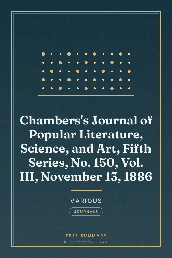 Cover of Chambers's Journal of Popular Literature, Science, and Art, Fifth Series, No. 150, Vol. III, November 13, 1886