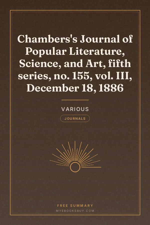 Cover of Chambers's Journal of Popular Literature, Science, and Art, fifth series, no. 155, vol. III, December 18, 1886