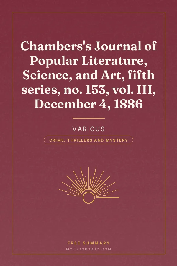 Cover of Chambers's Journal of Popular Literature, Science, and Art, fifth series, no. 153, vol. III, December 4, 1886