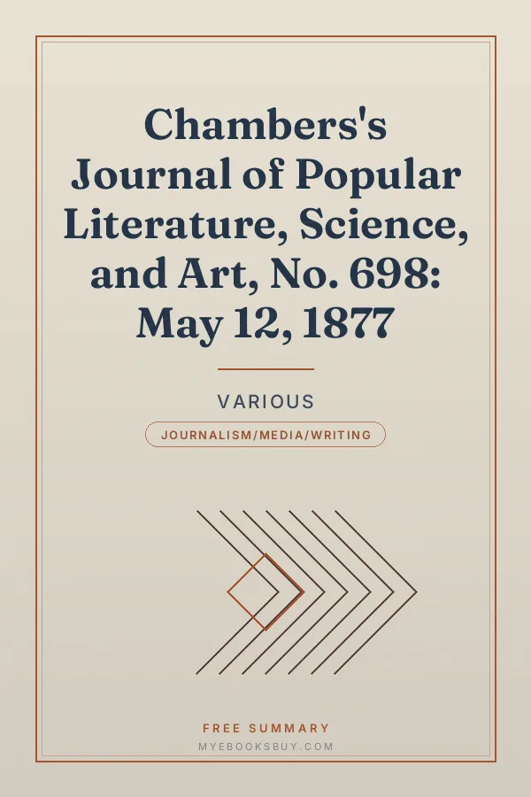 Cover of Chambers's Journal of Popular Literature, Science, and Art, No. 698: May 12, 1877