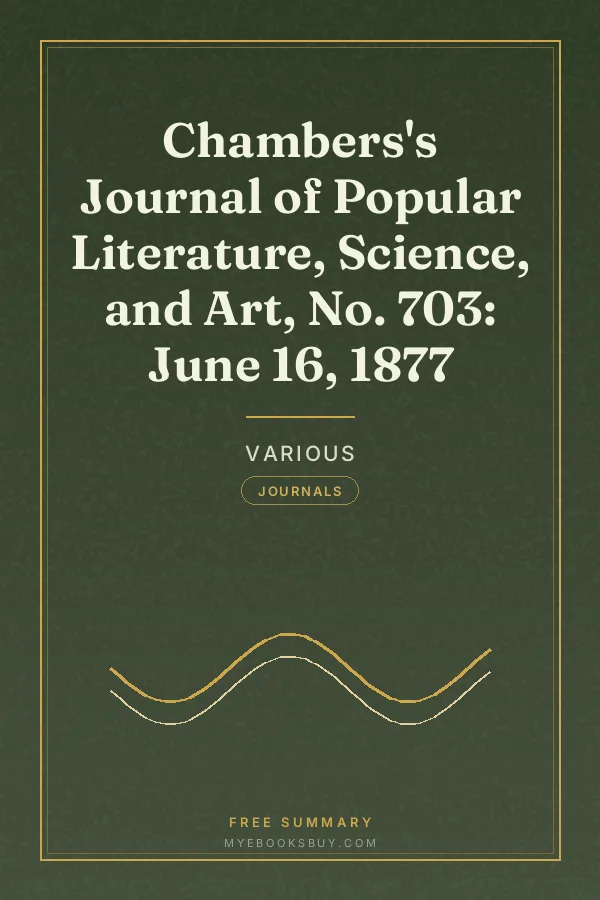 Cover of Chambers's Journal of Popular Literature, Science, and Art, No. 703: June 16, 1877